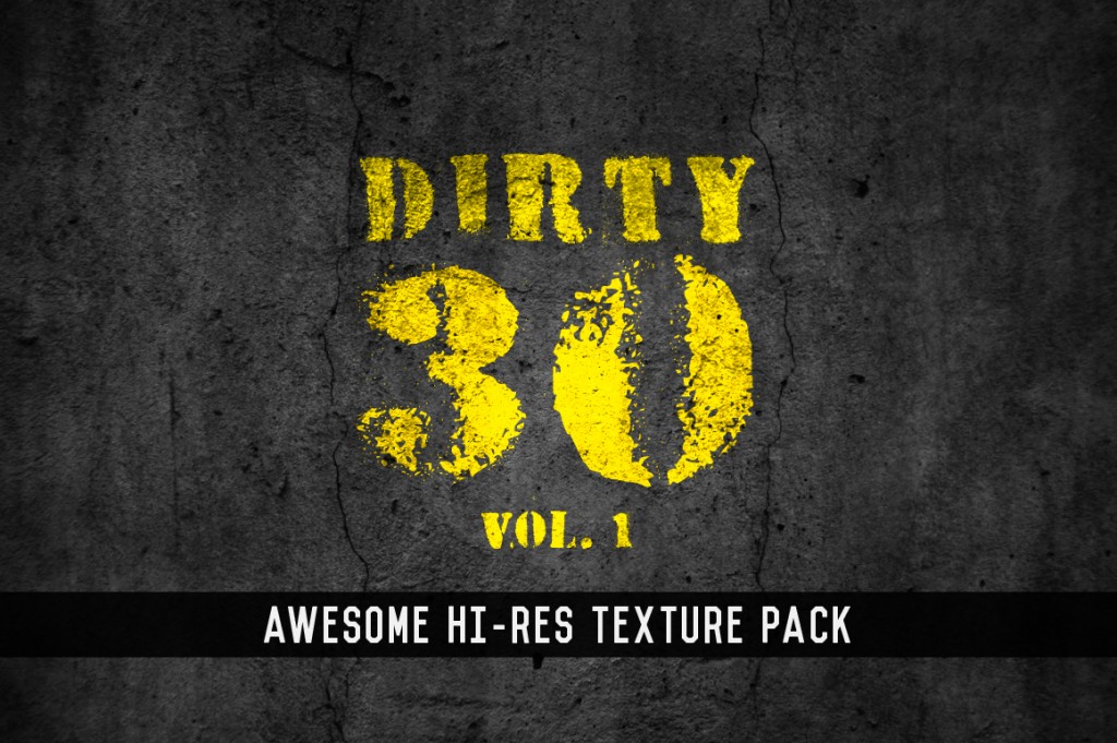 Dirty 30 Vol. 1 - Hi-Res Textue Pack